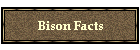 Bison Facts