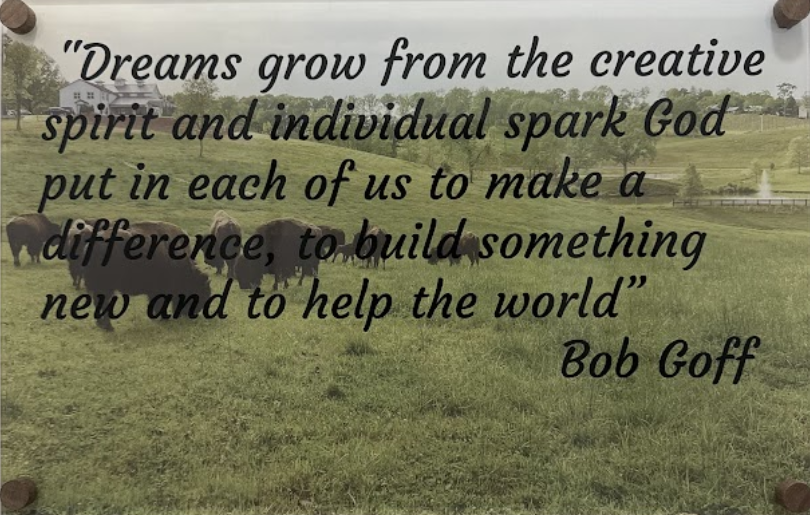 Bob Goff Quote from KC Bison Ranch
